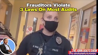 Frauditors Violate 3 Laws On Most Audits [upl. by Alvina]