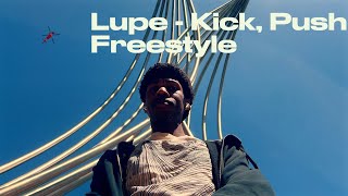 Lupe Fiasco  Kick Push Freestyle [upl. by Luapnhoj747]