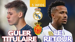 Le 5 infos REAL MADRID  MAJORQUE vs REAL MADRID  GULER amp MILITAO TITULAIRES  ANALYSE  PRONO [upl. by Aenal]