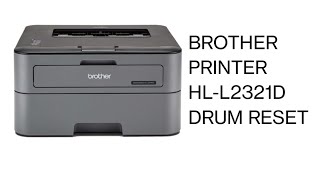 how to reset drum Brother printer HL2321D [upl. by Claudia]