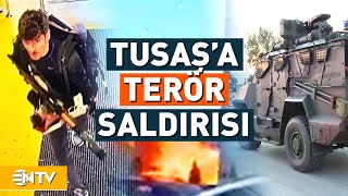 Ankara TUSAŞ’ta Terör Saldırısı 4 Şehit 14 Yaralı  NTV [upl. by Pitzer]