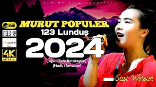 VIDEO MURUT TERBARU 2024 SUSI WELSON ANDAWI  COVER LAGU MURUT 123 LUNDUS  Lagu Tania Katalangan [upl. by Puna]