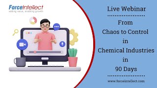 Free Webinar for Chemical Industries  From Chaos to Control in Chemical Industries in 90 Days [upl. by Wampler]