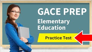 GACE Elementary Education Practice Test [upl. by Alahc]