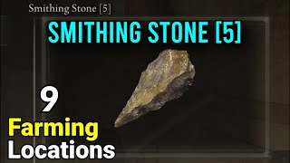 Smithing Stone 5  9 Farming Locations  Elden Ring [upl. by Lehcin572]