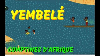 Yembélé  Chanson africaine pour les petits avec paroles [upl. by Karin509]