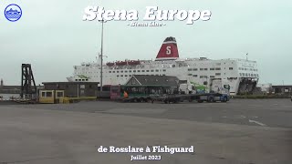 Stena Line  Stena Europe de Rosslare à Fishguard [upl. by Sharia]