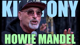 KT641  HOWIE MANDEL [upl. by Grodin344]