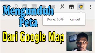 TUTORIAL  Download dari Google Map Peta Penuh  Bisa Gunakan firefox 5202 [upl. by Camp]