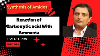 Synthesis of Amides  Reaction of Carboxylic Acid with Ammonia  Chapter 13  MDCAT [upl. by Suired842]