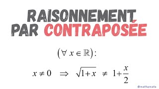 LOGIQUE  RAISONNEMENT PAR CONTRAPOSÉE [upl. by Ybor822]