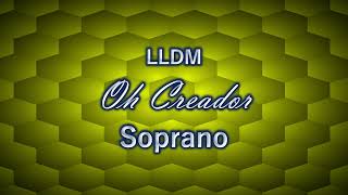 Oh Creador  Soprano  LLDM [upl. by Rodger]