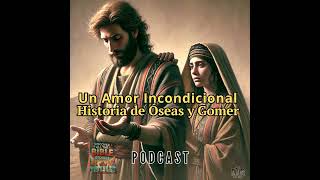 Un Amor Incondicional La Historia de Oseas y Gomer [upl. by Pickard]