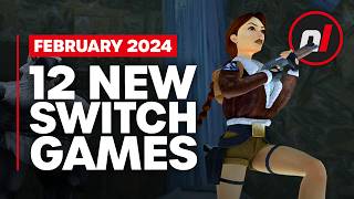 12 Exciting New Games Coming to Nintendo Switch  February 2024 [upl. by Eruza848]