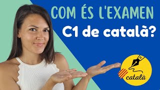 🔶 Com és lEXAMEN C1 de català EXPLICACIÓ prova de nivell C1 [upl. by Anne-Corinne]