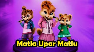 matla upar matla dev pagli devpagli  Jigar Thakor  chipmunks version  new dj Song 2022 [upl. by Dicky775]