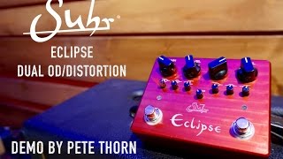 SUHR ECLIPSE DUAL ODDISTORTION demo by Pete Thorn [upl. by Arrahs]