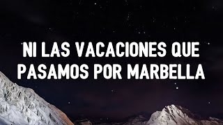 ni las vacaciones que pasamos por marbella  La Receta  Marbella Letra Lyrics [upl. by Aleemaj]