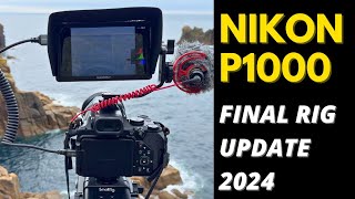 Nikon P1000 Final Rig Update 2024 nikonp1000 [upl. by Winn]