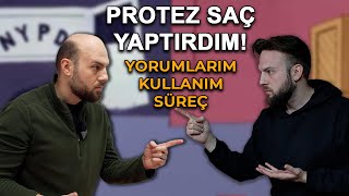 PROTEZ SAÇ YAPTIRDIM  Süreç Uygulama Yorumlarım [upl. by Renick]