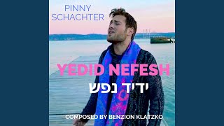 Yedid Nefesh [upl. by Accissej]