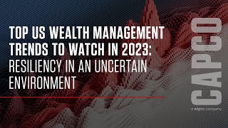 Top Wealth Management Trends to Watch in 2023 [upl. by Corsiglia332]