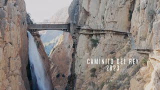 CAMINITO DEL REY SPAIN 2023 [upl. by Cart184]