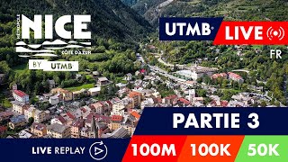 REPLAY  Nice Côte dAzur by UTMB 2023  Live Français 🇫🇷  Partie 3 [upl. by Annadal795]