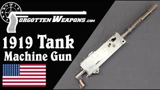 The First Browning 1919 The Automatic Tank Machine Gun [upl. by Leah]