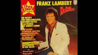 Franz Lambert  Star für Millionen  LP Seite 1  King Of Hammond  HammondOrgel WersiOrgel [upl. by Yetti]