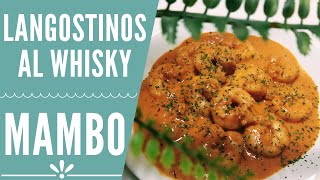 Langostinos al whisky en Mambo  RECETAS MAMBO CECOTEC [upl. by Aikemit]