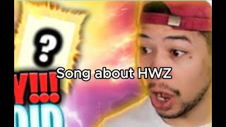 HWZs Legend Song about HWZ [upl. by Aubrette206]