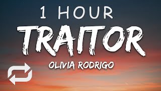 1 HOUR 🕐  Olivia Rodrigo  traitor Lyrics [upl. by Caneghem]