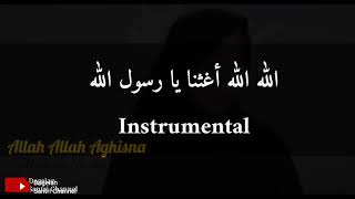 Allah Allah Aghisna Ya Rasulullah  Lirik dan terjemahan  Instrumental [upl. by Tiphane]