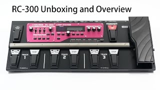 BOSS RC300 Loop Station Unboxing [upl. by Jae]