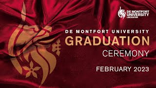 DMU February Graduations 2023 Tuesday 14 February 5pm [upl. by Gatian]