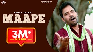 Latest Album  Kanth Kaler  Maape  Full HD Brand New Punjabi Song 2013 [upl. by Lilak]