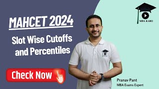 MAHCET MBA 2024 Slot Wise Cutoffs  Based on Response Sheet  Percentile Predictor  JBIMS cutoff [upl. by Hermy]