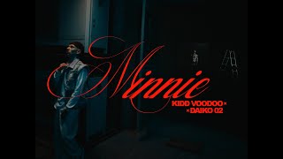 Kidd Voodoo Daiko 02  Minnie Vol2 Video Oficial [upl. by Atiz53]