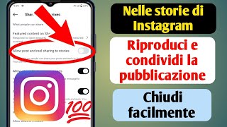 Come interrompere facilmente la condivisione di Reel e Post su Instagram Stories [upl. by Sontich776]