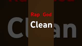 Rap god clean [upl. by Latoniah]