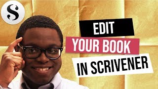 How to Edit a Novel in Scrivener [upl. by Anilrac]