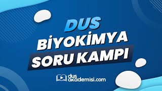 DUS BİYOKİMYA SORU KAMP  Örnek Anlatım [upl. by Nerrad]