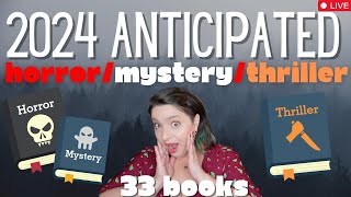 33 Anticipated HorrorMysteryThriller Books of 2024 [upl. by Ennaeirb]