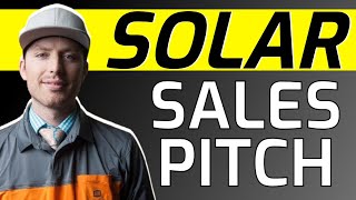 Solar Sales Pitch  The EASIEST Way To Simplify Your Solar Pitch [upl. by Anirda]