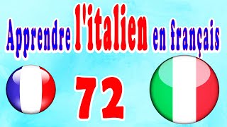 Apprendre Litalien Pour Dèbutants Leçon 72 [upl. by Ellehsal]