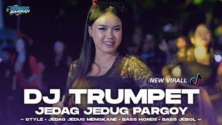 DJ TRUMPET X AURORA JEDAG JEDUG PARGOY VIRAL TIKTOK TERBARU • BONGOBARBAR [upl. by Nnodnarb]