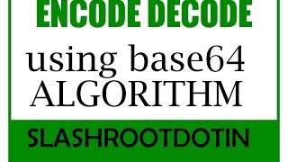 BASE64 ENCODE DECODE METHOD [upl. by Grimbly]