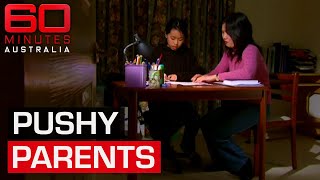 Tiger Mums Strict parents demanding greatness from their kids  60 Minutes Australia [upl. by Rombert]