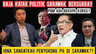 RAJA KATAK SARAWAK BERSUARA PENGHINAAN MINTA AHLI PH SARAWAK SOKONG GPS LARRY JAGA TU PBM [upl. by Alyehc]